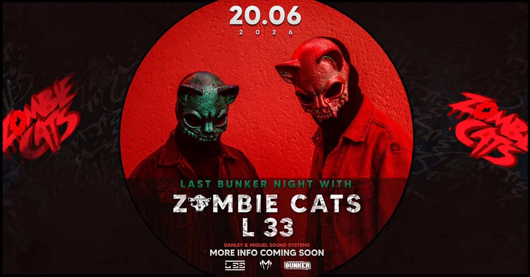 The Last Bunker Party w/ Zombie Cats, L 33 & Miguel Crew